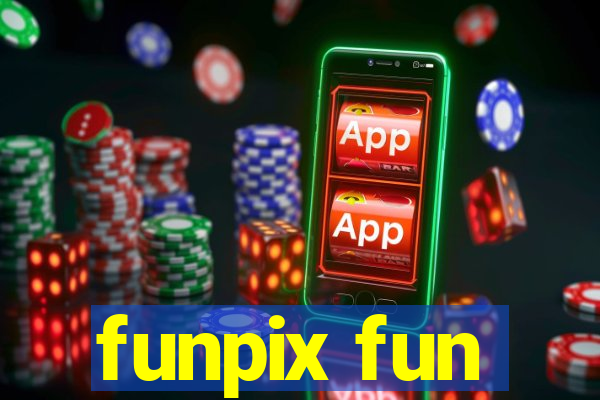 funpix fun